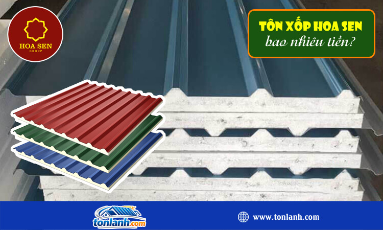 Tôn xốp Hoa Sen bao nhiêu tiền?